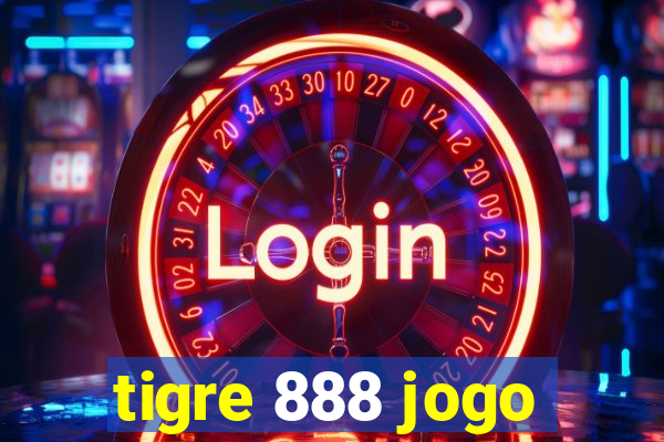 tigre 888 jogo